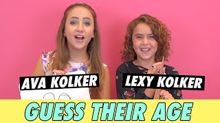 Ava And Lexy Kolker - Guess Their Age