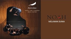 NOAH - Melawan Dunia (Official Audio)  - Durasi: 4:41. 