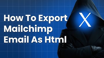 How to export mailchimp email as html| how to export html from mailchimp