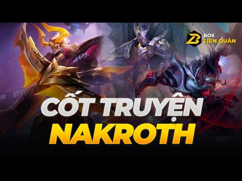 Video Cốt Truyện Tướng: NAKROTH - LƯỠI ĐAO PHÁN XÉT | Box... - youtube