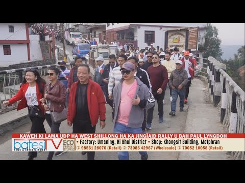 KAWEH KI LAMA UDP HA WEST SHILLONG HA KA JINGÏAID RALLY U BAH PAUL LYNGDOH