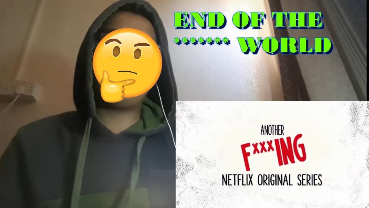 The End of the F**king World | Official Trailer [HD] | Netflix ...