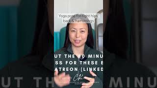 Yoga For Tight Hips & Hamstrings