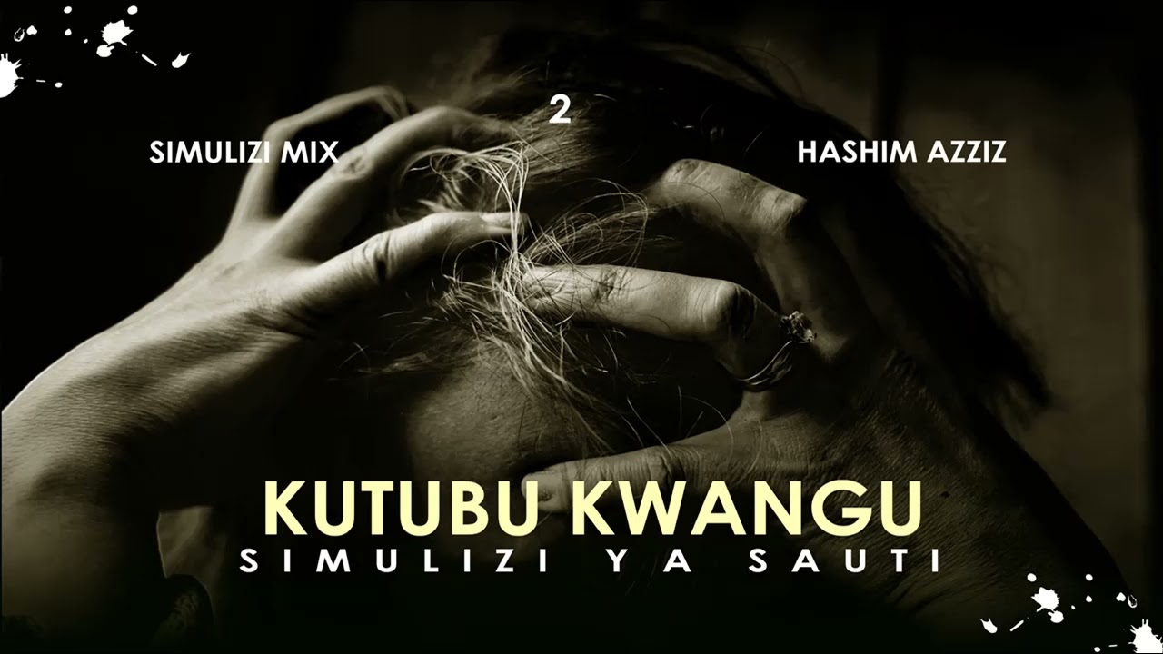 Download KUTUBU KWANGU - 2/4 SIMULIZI ZA MAPENZI BY FELIX MWENDA.