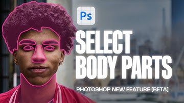 Photoshop NEW FEATURE - Select Body Parts [Beta]