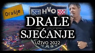 DRALE - SJEĆANJE [UŽIVO 2022]