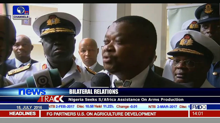 Bilateral Relations: Nigeria Seeks S/Africa's Assistance On Arms Production