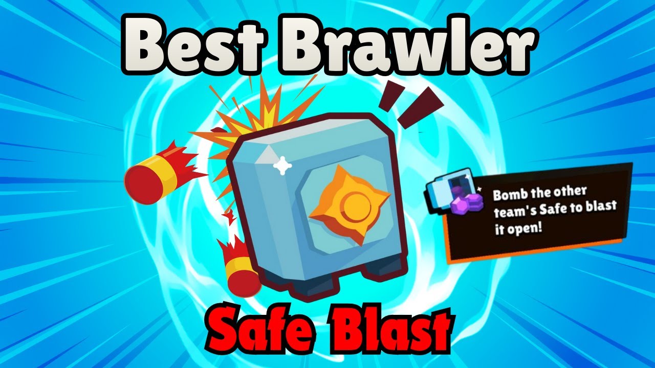 Best Brawler For Safe Blast 💣💥 Brawl Stars 