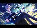 Star rise / 渚なぎと (Official)
