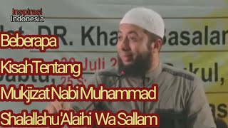 Kisah Beberapa Mukjizat Nabi Muhammad Salallahu 'Alaihi Wa Sallam