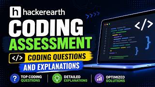 HackerEarth Coding Assessment — Coding Questions and Explanations