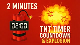 2 Minutes TNT Timer Countdown & Epic Explosion 💥