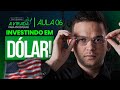 Como Investir no Exterior e Receber em Dólar