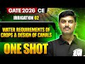Irrigation 02 : Water Requirements of Crops &amp; Design of Canals | CE | GATE 2026 One Shot Series