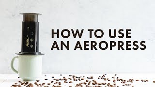 How to Use an Aeropress