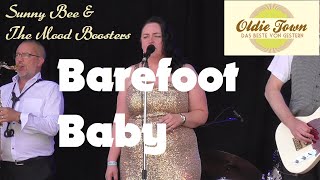 Sunny Bee & The Mood Boosters 2025 Oldie Town - Barefoot Baby