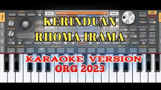 KARAOKE KERINDUAN - RHOMA IRAMA - ORG 2023 Cover Rengga Musik