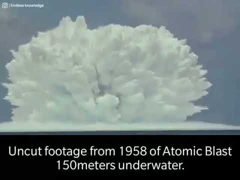 Uncut footage from 1958  of atomic blast 150 meters underwater
