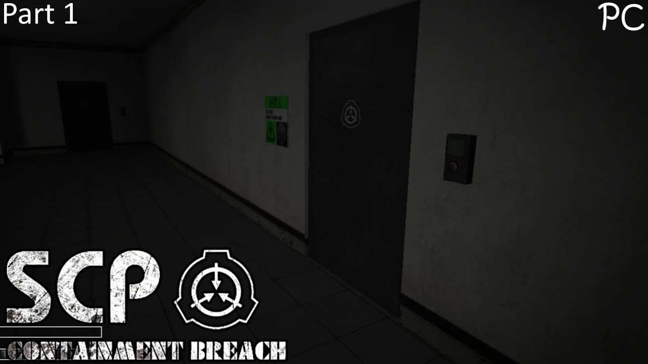 SCP Containment Breach - Gameplay [Part 1] - YouTube