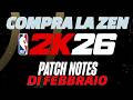 COMPRA LA ZEN - PATCH NOTES DI FEBBRAIO DI NBA 2K26