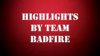 Highlights be team BADFAIR #1