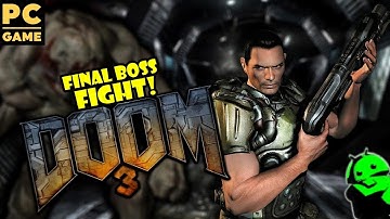 DOOM 3 FINAL BOSS FIGHT Android Gameplay │ Play Old PC Games on Android (2020)