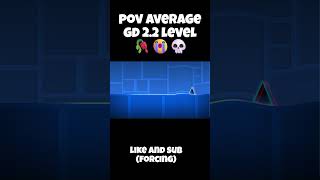 Average 2.2 level #geometrydash #gd #gd22 #dash #gaming #meme #shorts #trigger #camera  #bobisreal