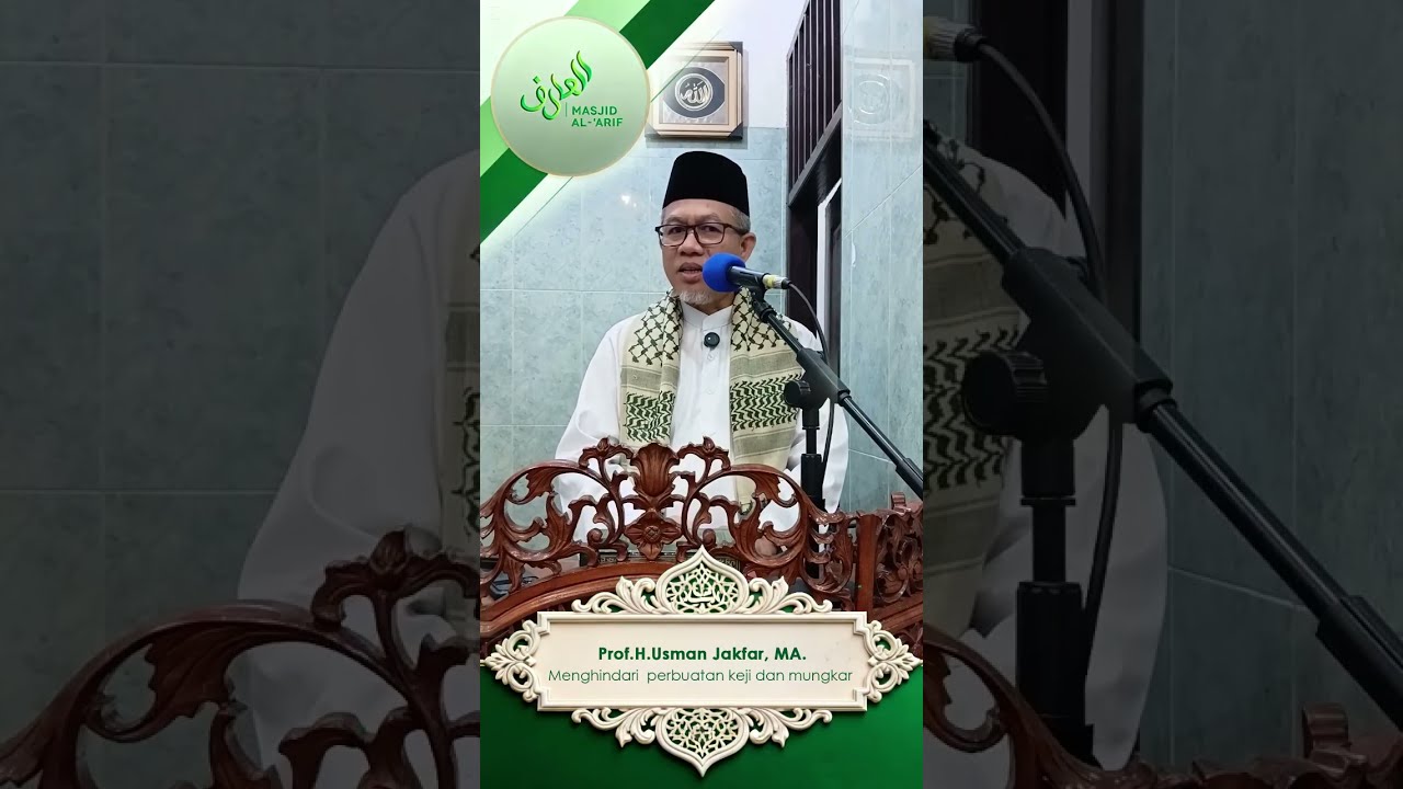 Tausyiah Tarawih-Malam ke 16 Ramadhan - Prof.H.Usman Jakfar, MA- Mencegah perbuatan keji dan mungkar