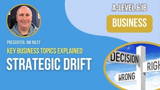 Strategic Drift Explained | Busness Strategy