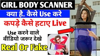 Girl Body Scanner Camera Girls App Kaise Use Kare || girl body scanner camera girls app screenshot 2