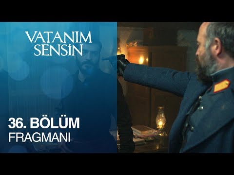 Vatanım Sensin 36. Bölüm Fragmanı