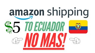 No More 5 Dollar Shipping To Ecuador 😤 #amazon