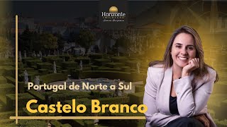 Portugal de Norte a Sul - Conheça Castelo Branco
