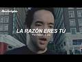 Hoobastank - The Reason (Sub. Español + Lyrics)