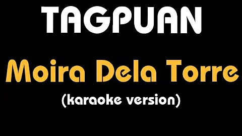 (Karaoke) TAGPUAN || Moira Dela Torre, lyrics