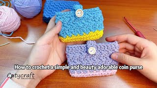 How to crochet a simple and beauty adorable coin purse