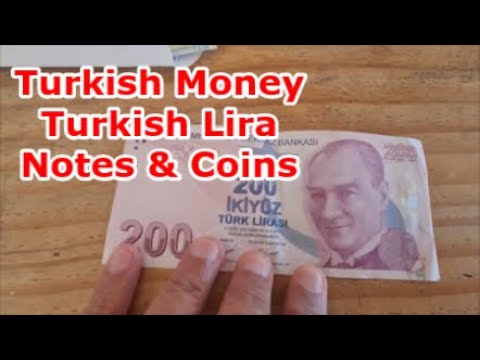 What Does Turkish Money Look Like? Turkish Lira Note U0026 Coins | July 2022
