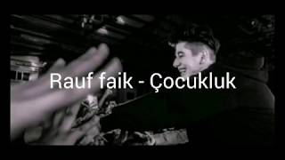 Rauf faik - çocukluk (Türkçe Çeviri)