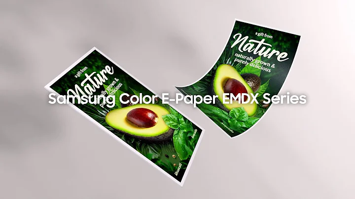 Samsung Color E-Paper EMDX series: Paper to E-Paper, flexibility meets efficiency