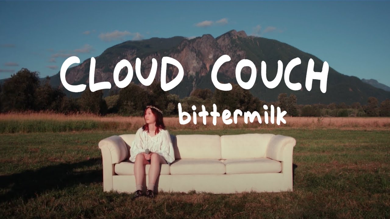 Watch Bittermilk - Cloud Couch (Official Music Video) on YouTube Watch Bittermilk - Cloud Couch (Official Music Video) on YouTube