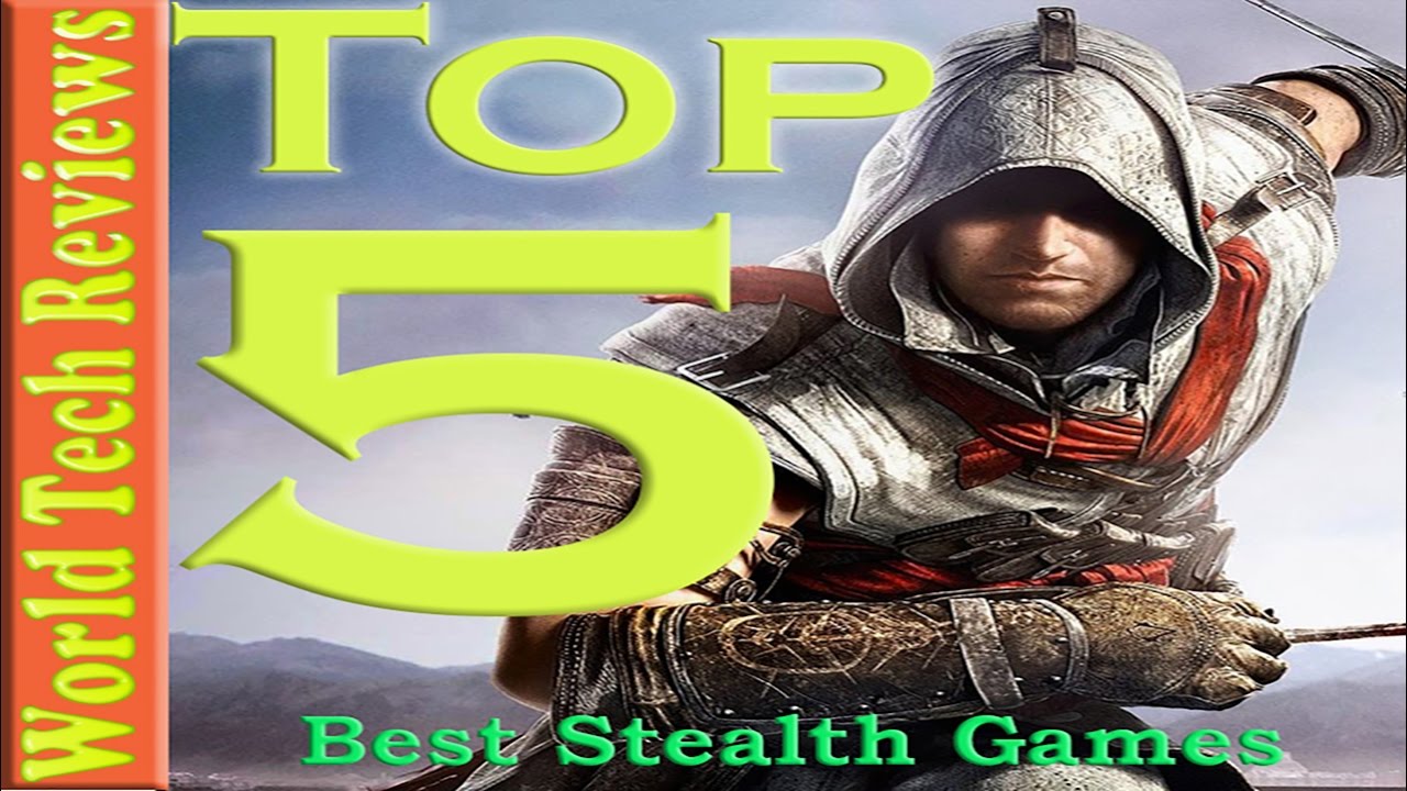 Top 5   Best Stealth Games  HD