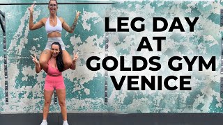 LEG DAY AT GOLDS GYM VENICE