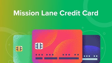 Mission Lane Credit Card Review