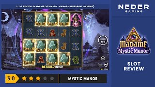 Slot Review: Madame of Mystic Manor (Blueprint Gaming)