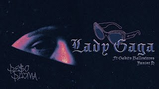 LADY GAGA (Lyrics) - Peso Pluma, Gabito Ballesteros, Junior H