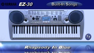 011 - Rhapsody In Blue - Yamaha Ez-30 Built-In Songs