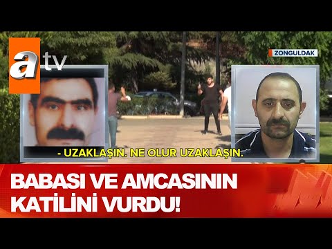 Baba ve amca katilini vurdu! 8 yıl sonra gelen intikam! - Atv Haber 18 Ağustos 2020