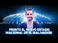 📍La Primera Piedra del Nuevo Estadio Nacional: ¡El Sueño de El Salvador Comienza!✨