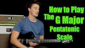 How to Play the G Major Pentatonic Scale