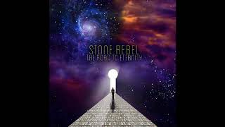 Stone Rebel - The Road To Eternity  (Full Album 2020)